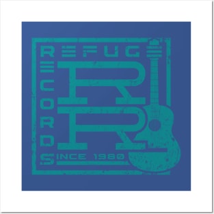 Refuge Records Posters and Art